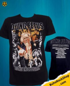 DYING FETUS Destroy the Opposition